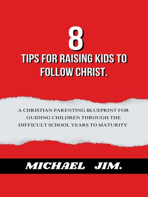 cover image of 8 Tips for Raising Kids to Follow Christ